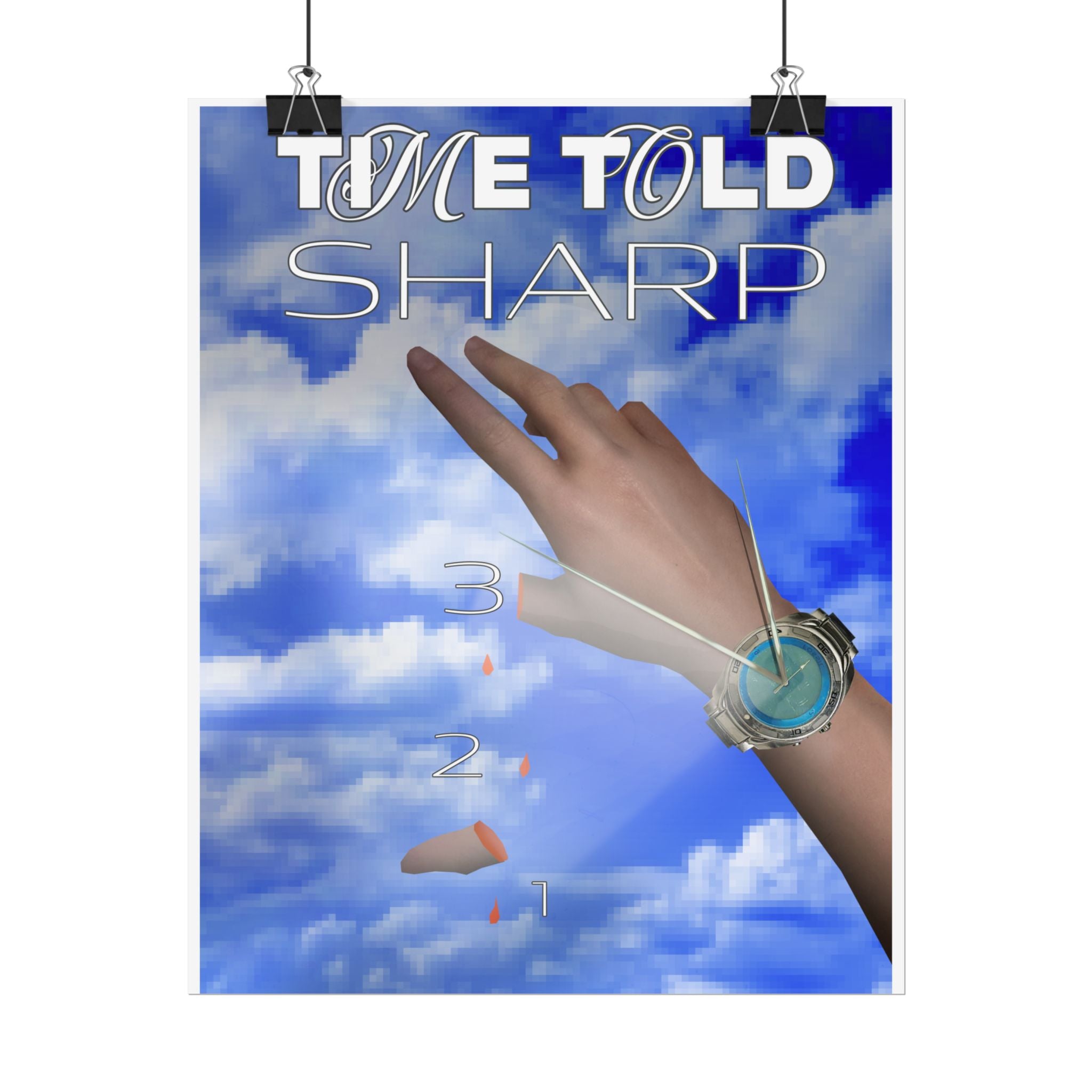 Time Told Sharp Poster — Surreal Wristwatch Art Print