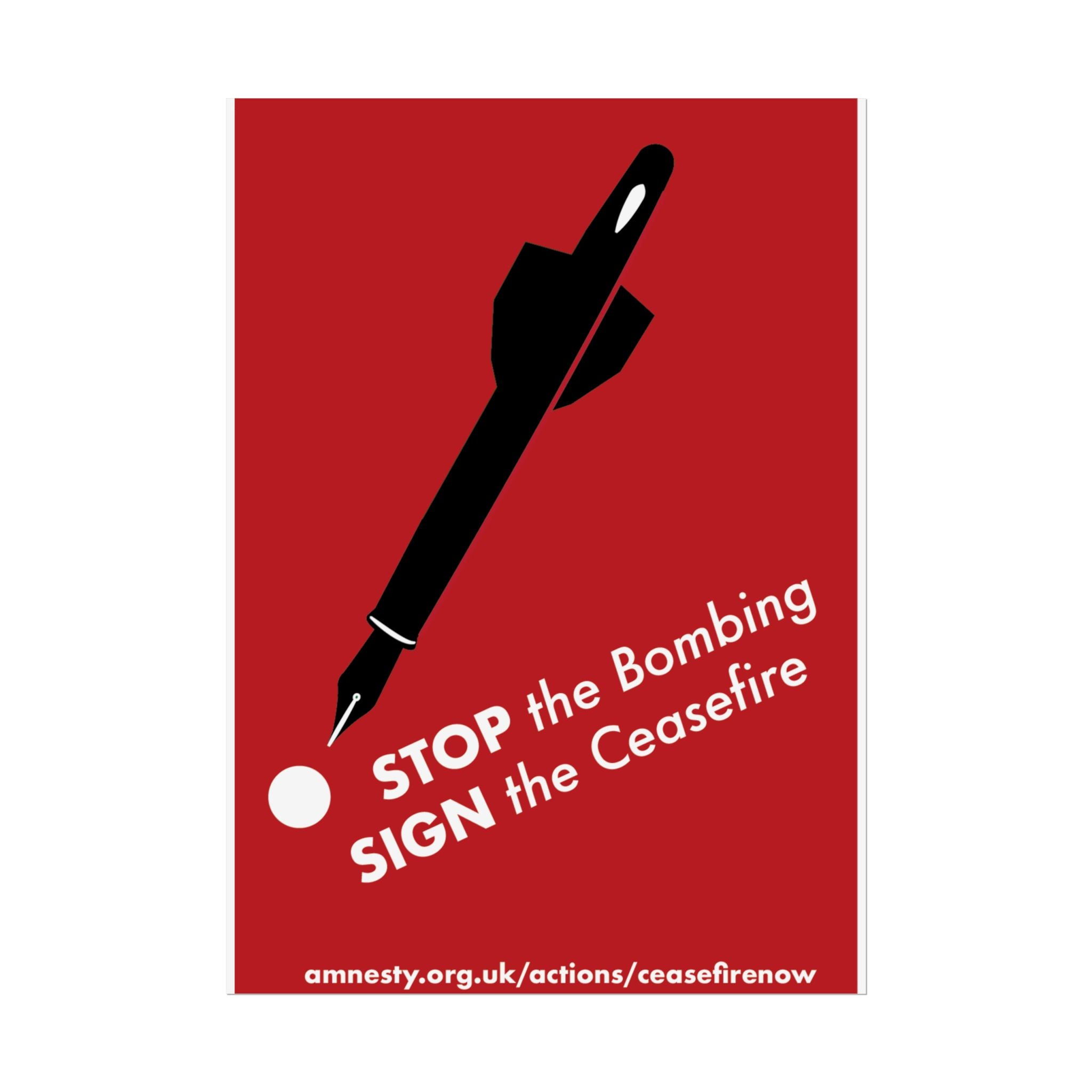 "STOP the Bombing, SIGN the Ceasefire" Amnesty Protest Print
