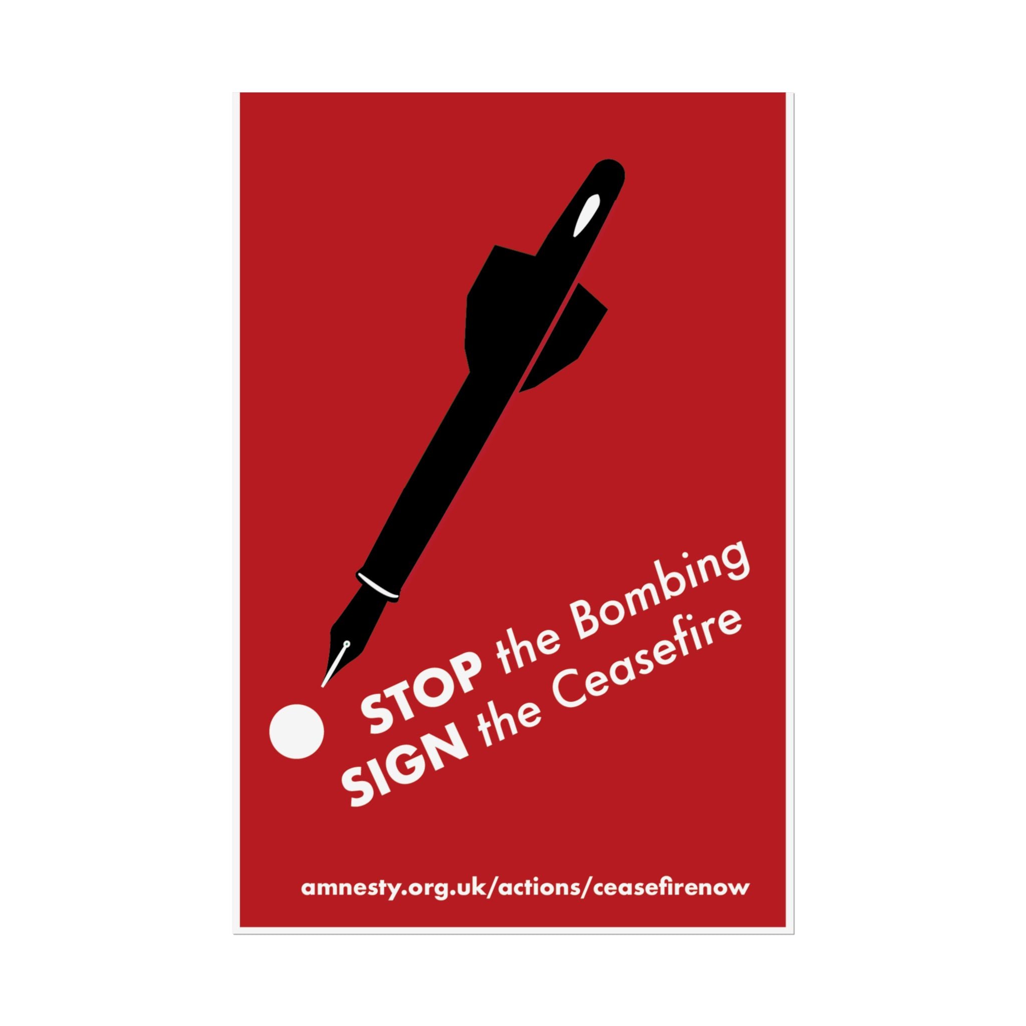 "STOP the Bombing, SIGN the Ceasefire" Amnesty Protest Print