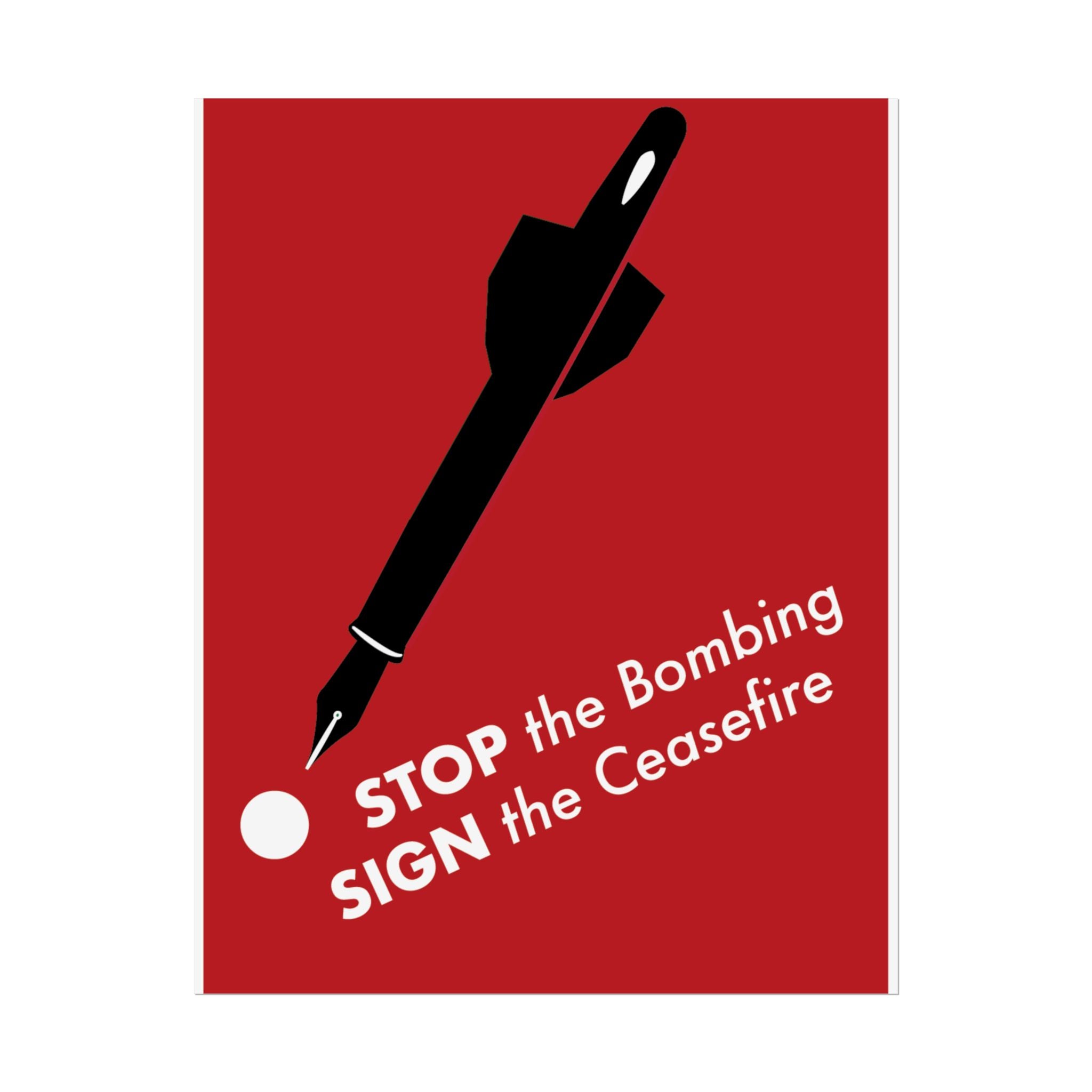 "STOP the Bombing, SIGN the Ceasefire" Amnesty Protest Print
