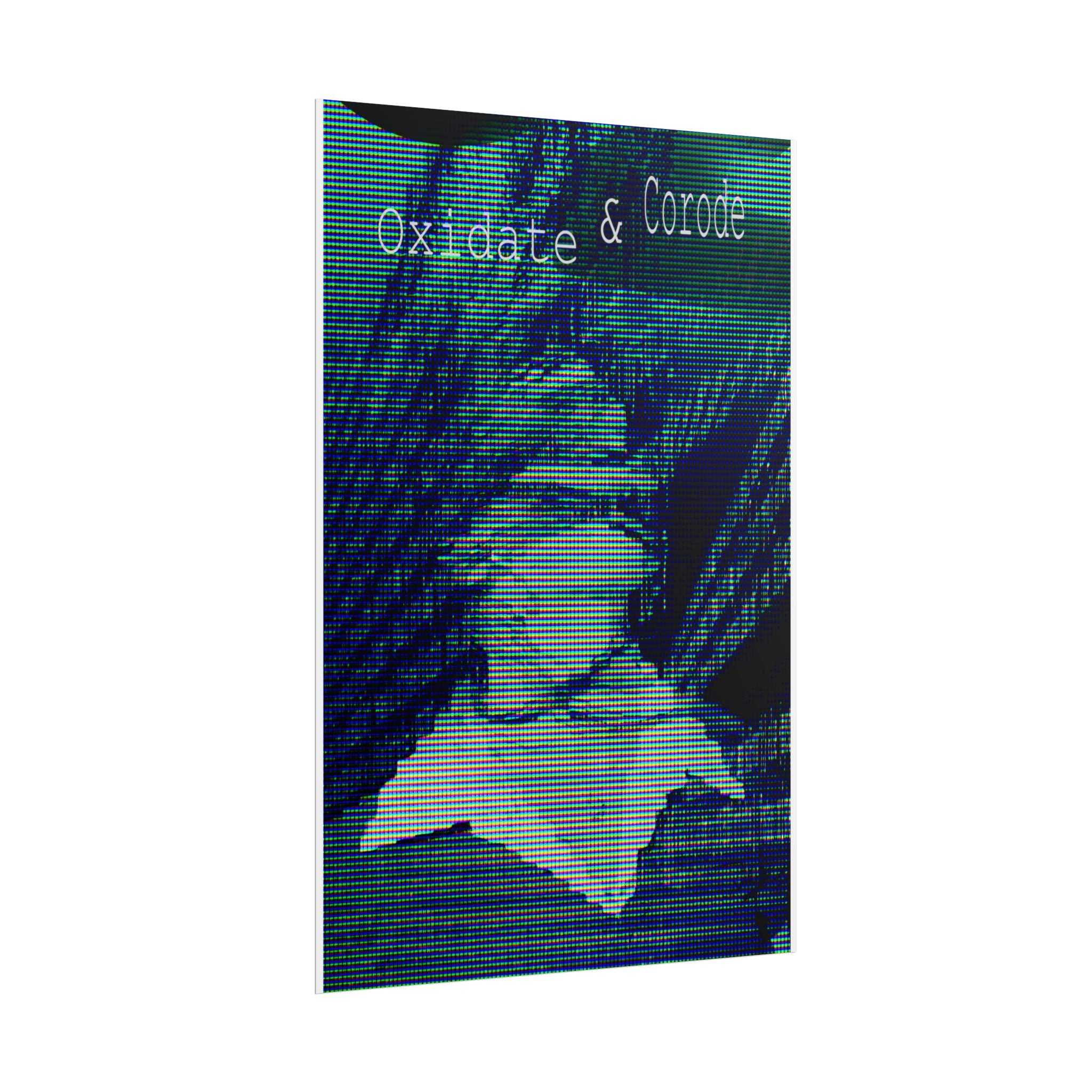 Poster — Oxidate & Corode Vintage Glitch Art