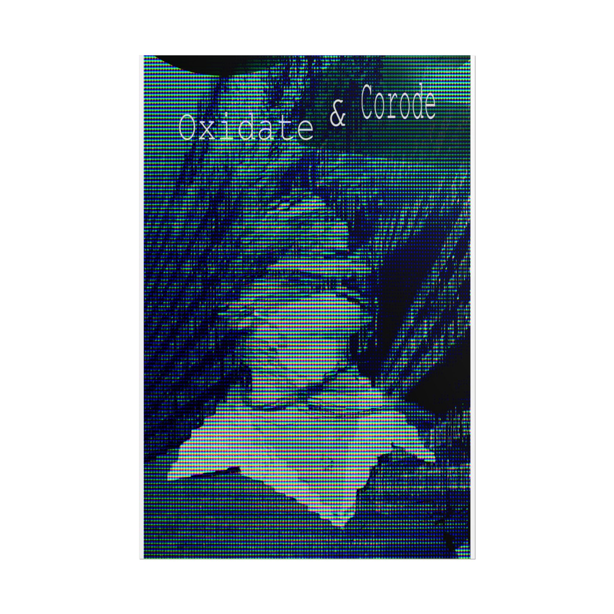 Poster — Oxidate & Corode Vintage Glitch Art