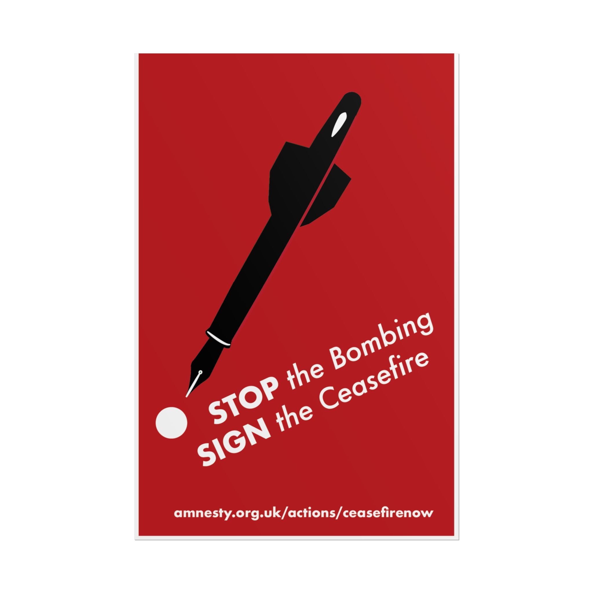 "STOP the Bombing, SIGN the Ceasefire" Amnesty Protest Print
