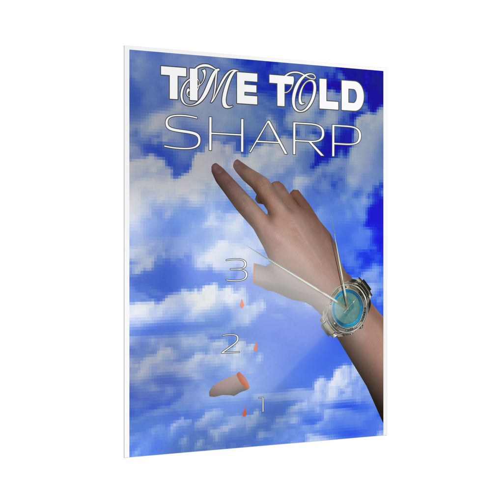 Time Told Sharp Poster — Surreal Wristwatch Art Print